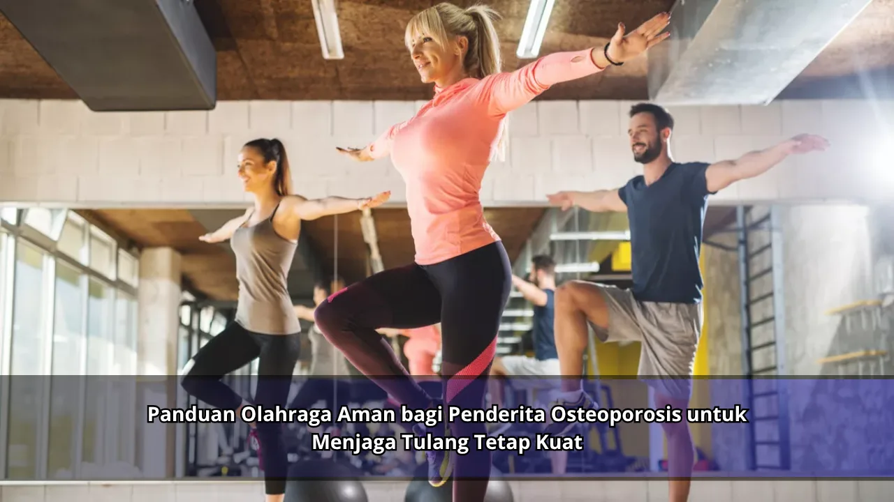 Panduan Olahraga Aman bagi Penderita Osteoporosis untuk Menjaga Tulang Tetap Kuat